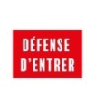 Sticker autocollant "DÉFENSE D'ENTRER"