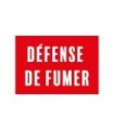 Panneau PVC "DÉFENSE DE FUMER"